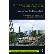 Waterfronts Revisited: European ports in a historic and global perspective
