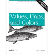 Values, Units, and Colors, 1st Edition