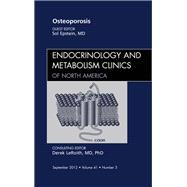 Osteoporosis: An Issue of Endocrinology and Metabolism Clinics