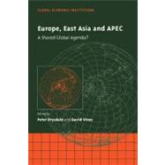 Europe, East Asia and APEC: A Shared Global Agenda?
