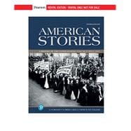 American Stories: A History of the United States, Volume 2 [Rental Edition]