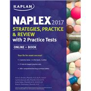 NAPLEX 2017 Strategies, Practice & Review with 2 Practice Tests Online + Book