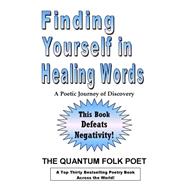 Finding Yourself in Healing Words