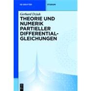 Theorie und Numerik Partieller Differential-gleichungen/ Theory and Numerical Solution of Partial Differential Equations