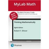 MyLab Math with Pearson eText Access Code for Thinking Mathematically