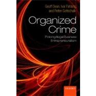 Organized Crime Policing Illegal Business Entrepreneurialism