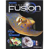 Houghton Mifflin Harcourt Science FusionIndiana; Student Edition Interactive Worktext Grade 4