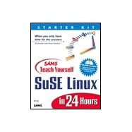 Sams Teach Yourself SuSE Linux in 24 Hours Starter Kit