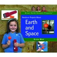 Hands-On Projects About Earth and Space