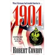 1901 A Thrilling Novel of a War that Never Was