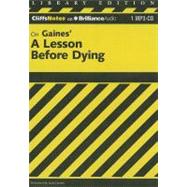 CliffsNotes On Gaines' A Lesson Before Dying
