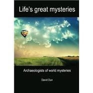 Life?s Great Mysteries