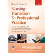 Nursing: Transition to Professional Practice