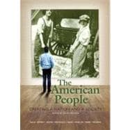 American People, The: Creating a Nation and a Society, Concise Edition, Combined Volume