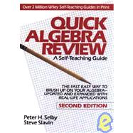 Quick Algebra Review A Self-Teaching Guide