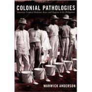 Colonial Pathologies
