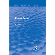Ernest Bevin (Routledge Revivals)