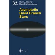 Asymptotic Giant Branch Stars,9781441918437
