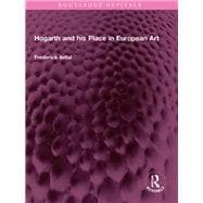 Hogarth and his Place in European Art