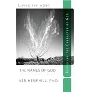 The Names of God: Revealing the Character of God