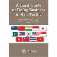 A Legal Guide to Doing Business in the Asia-Pacific