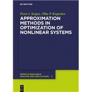 Approximation Methods in Optimization of Nonlinear Systems