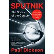 Sputnik : The Shock of the Century