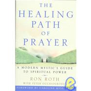 The Healing Path to Prayer
