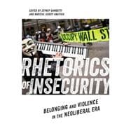 Rhetorics of Insecurity