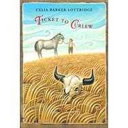 Ticket to Curlew
