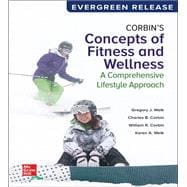 Corbin's Concepts of Fitness And Wellness: A Comprehensive Lifestyle Approach: 2026 Release [Rental Edition]