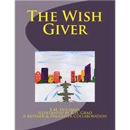 The Wish Giver