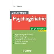 Aide-mémoire Psychogériatrie - 3e éd