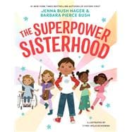 The Superpower Sisterhood