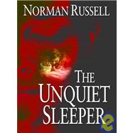 The Unquiet Sleeper