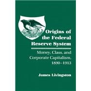 Origins of the Federal Reserve System