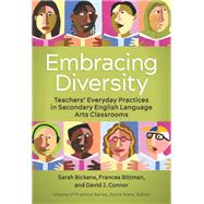 Embracing Diversity: Teachers' Everyday Practices in Secondary English Language Arts Classrooms