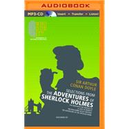 Selections from the Adventures of Sherlock Holmes: The Man With the Twisted Lip, a Case of Identity, the Boscombe Valley Mystery, the Adventure of the Speckled Band