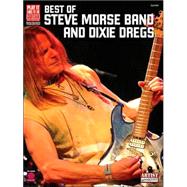 Best of Steve Morse Band And Dixie Dregs