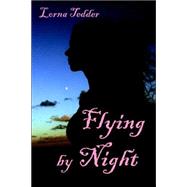 Flying by Night : A Coven of the Jeweled Dragon Novel