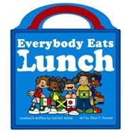 Everybody Eats Lunch