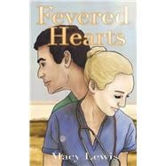 Fevered Hearts