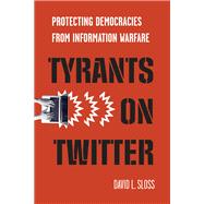 Tyrants on Twitter
