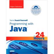 Sams Teach Yourself Programming with Java in 24 Hours