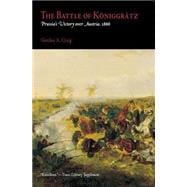 The Battle of Koniggratz