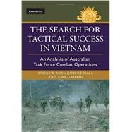 The Search for Tactical Success in Vietnam