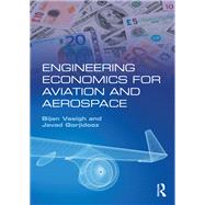 Engineering Economics for Aviation and Aerospace