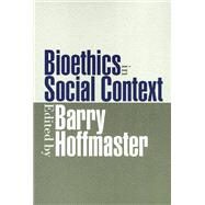 Bioethics in Social Context