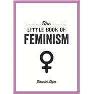 The Little Book of Feminism