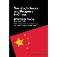 Society, Schools and Progress in China